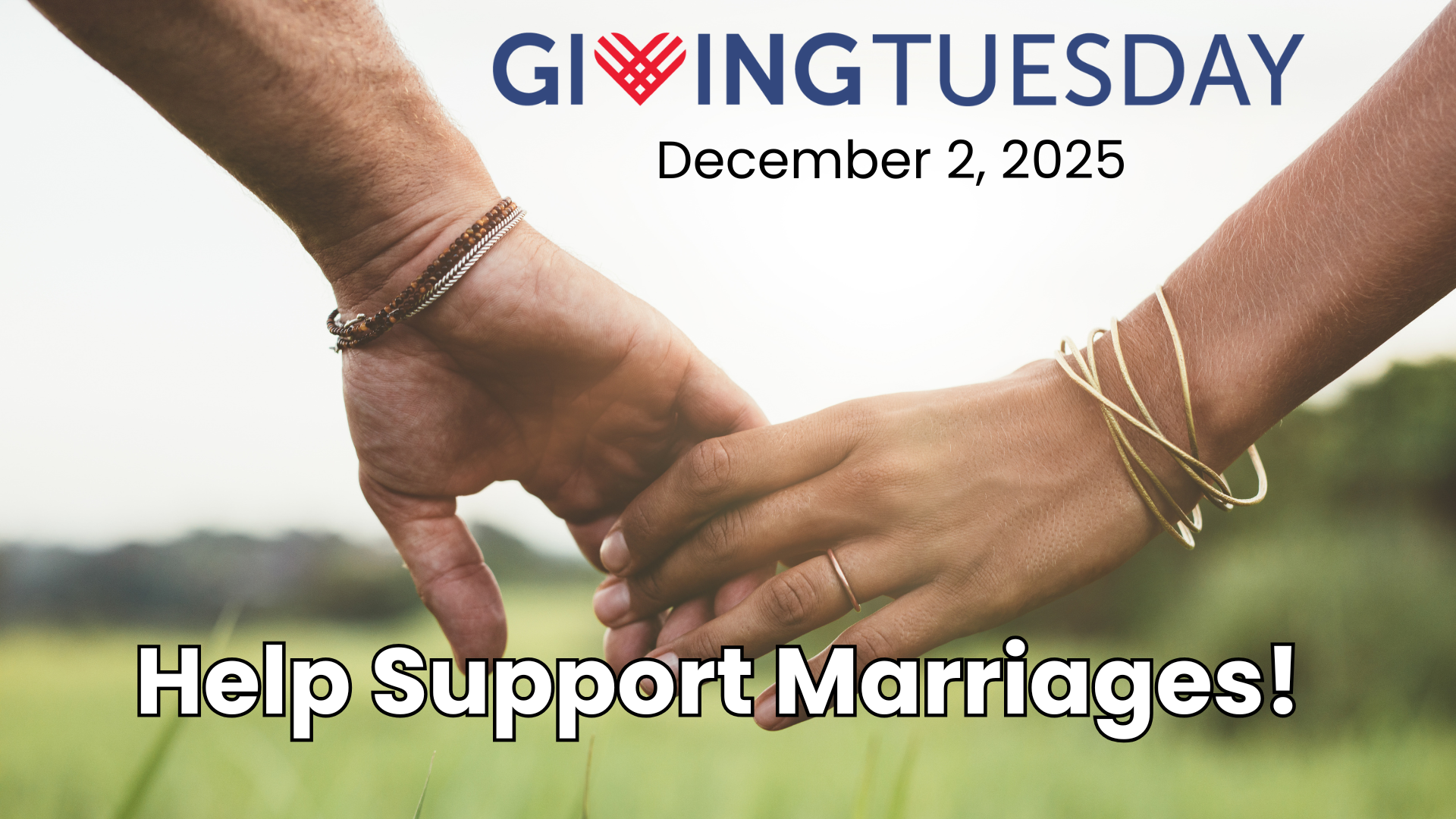 Campaign cover image for Giving Tuesday 2025: Help Support Marriages!
