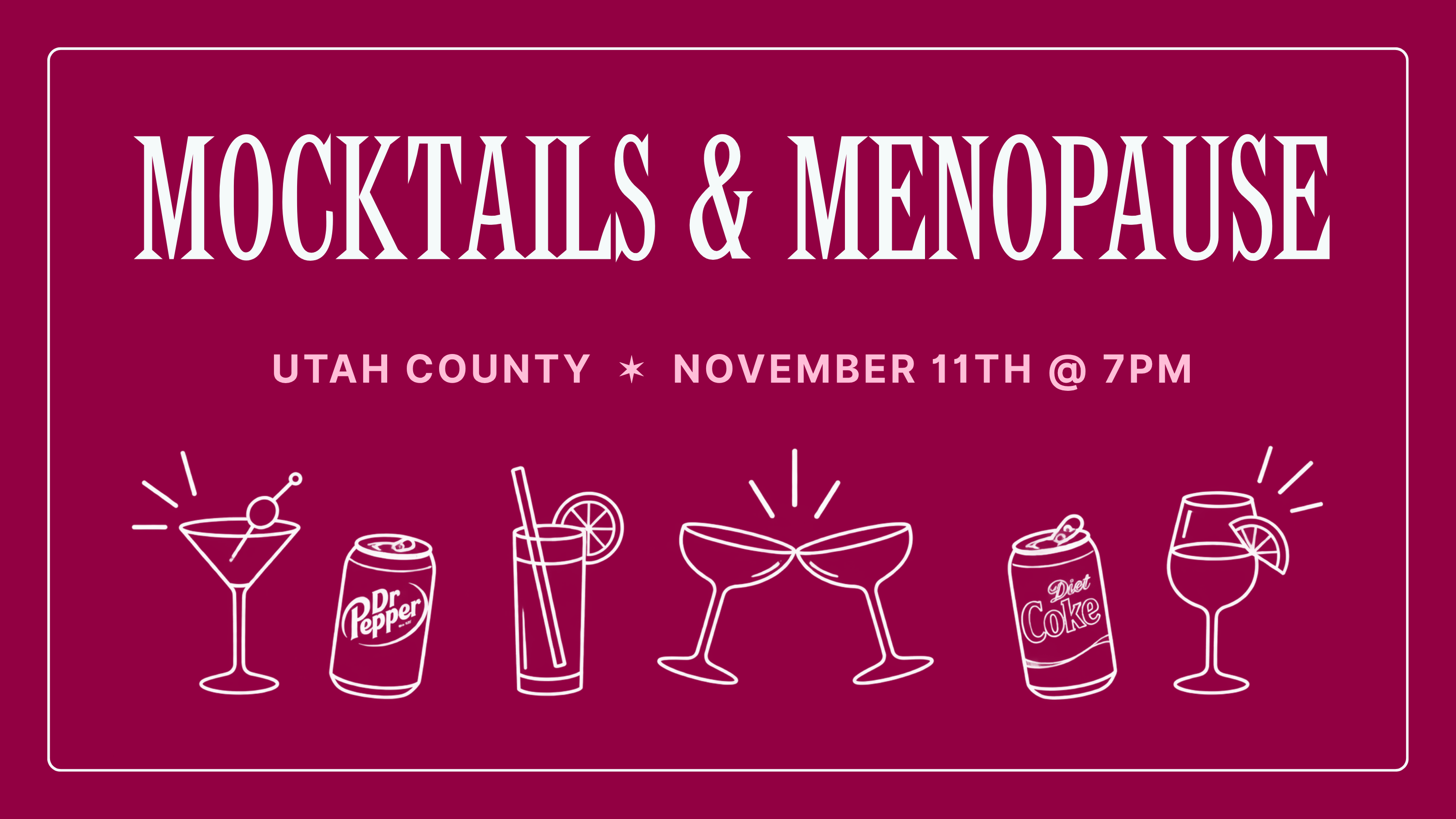 Campaign cover image for Mocktails & Menopause in Utah County