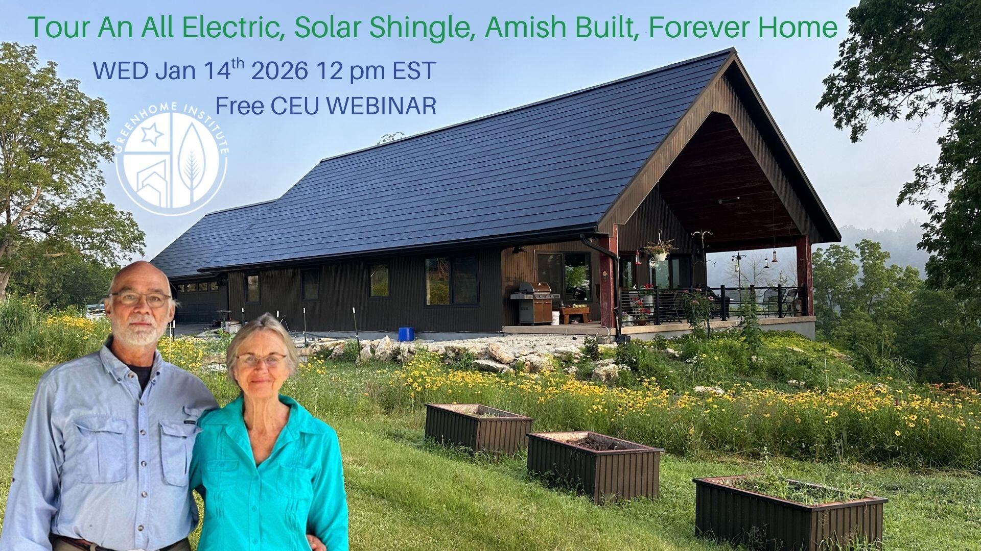 Campaign cover image for Tour An All Electric, Solar Shingle, Amish Built, Forever Home