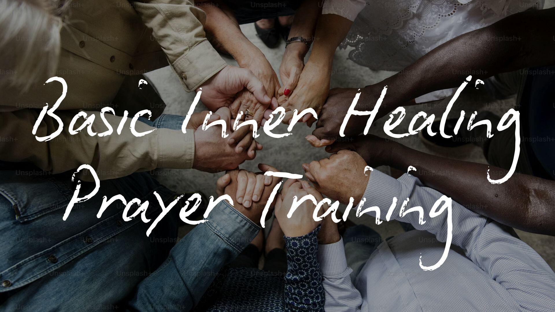 Campaign cover image for Basic Inner Healing Prayer Training - Day 1