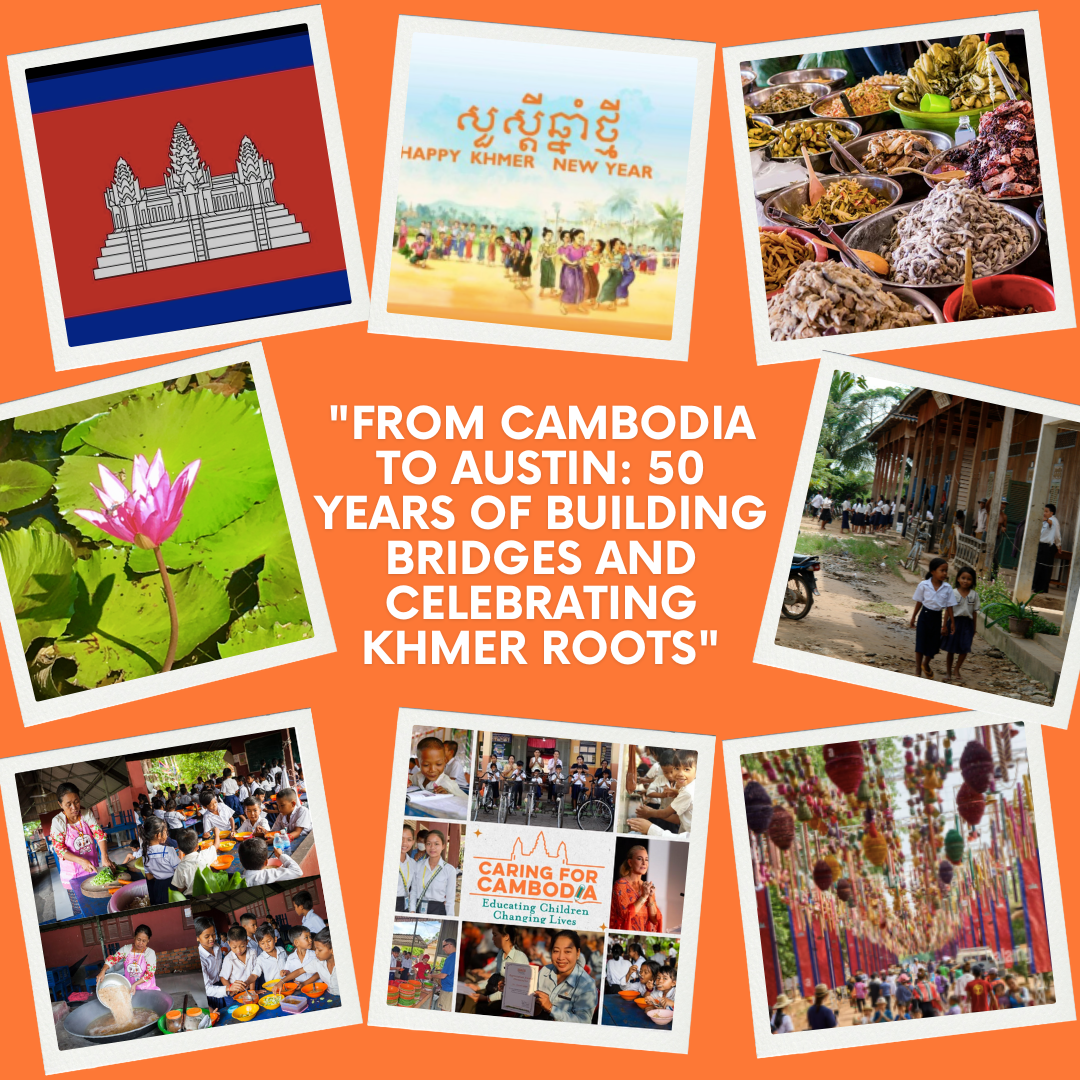 Campaign cover image for "From Cambodia to Austin: 50 Years of Building Bridges and Celebrating Khmer Roots"