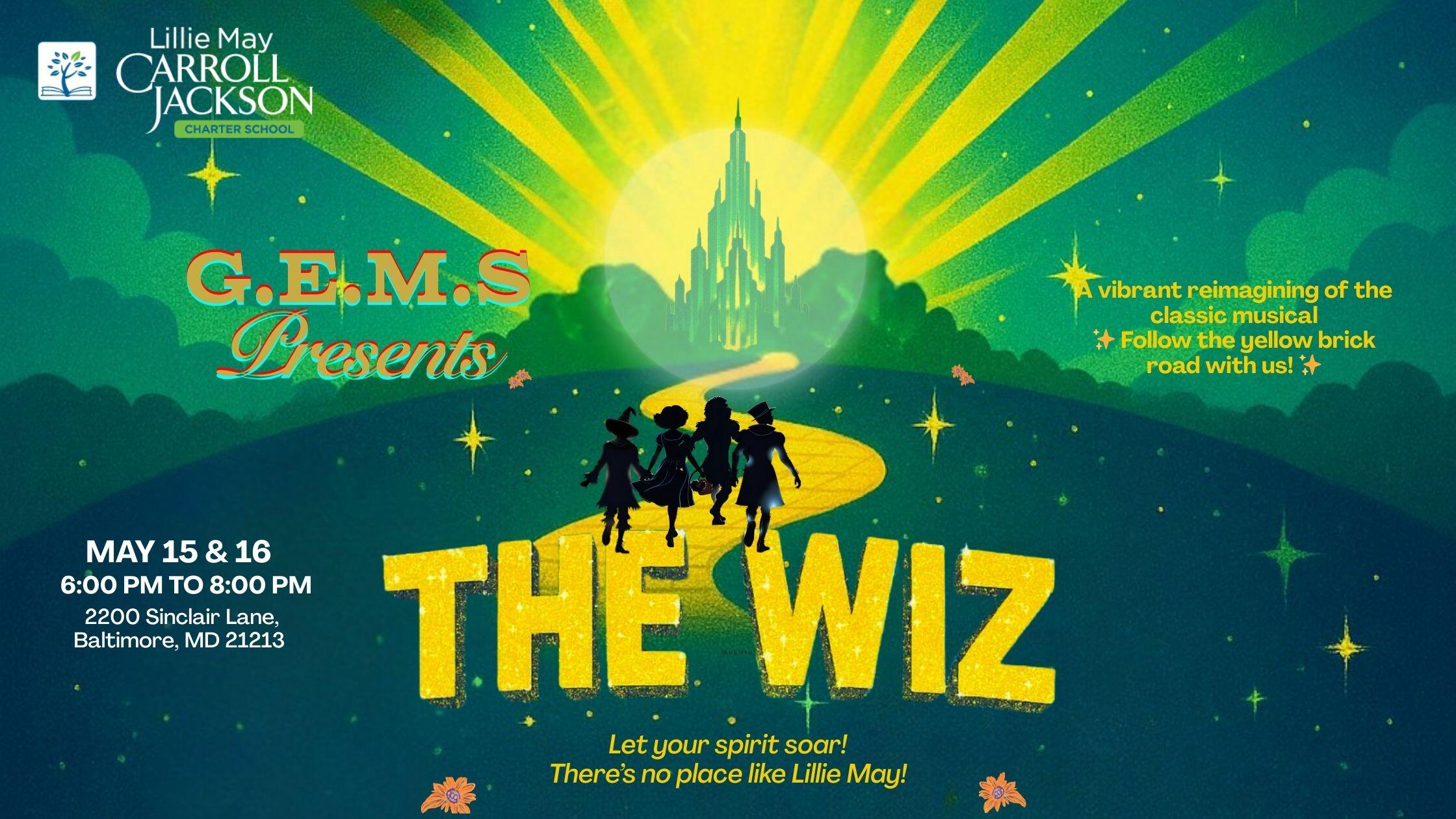 Campaign cover image for LMCJ G.E.M.S Present ~ The Wiz ~ A Theatric Production- 2025