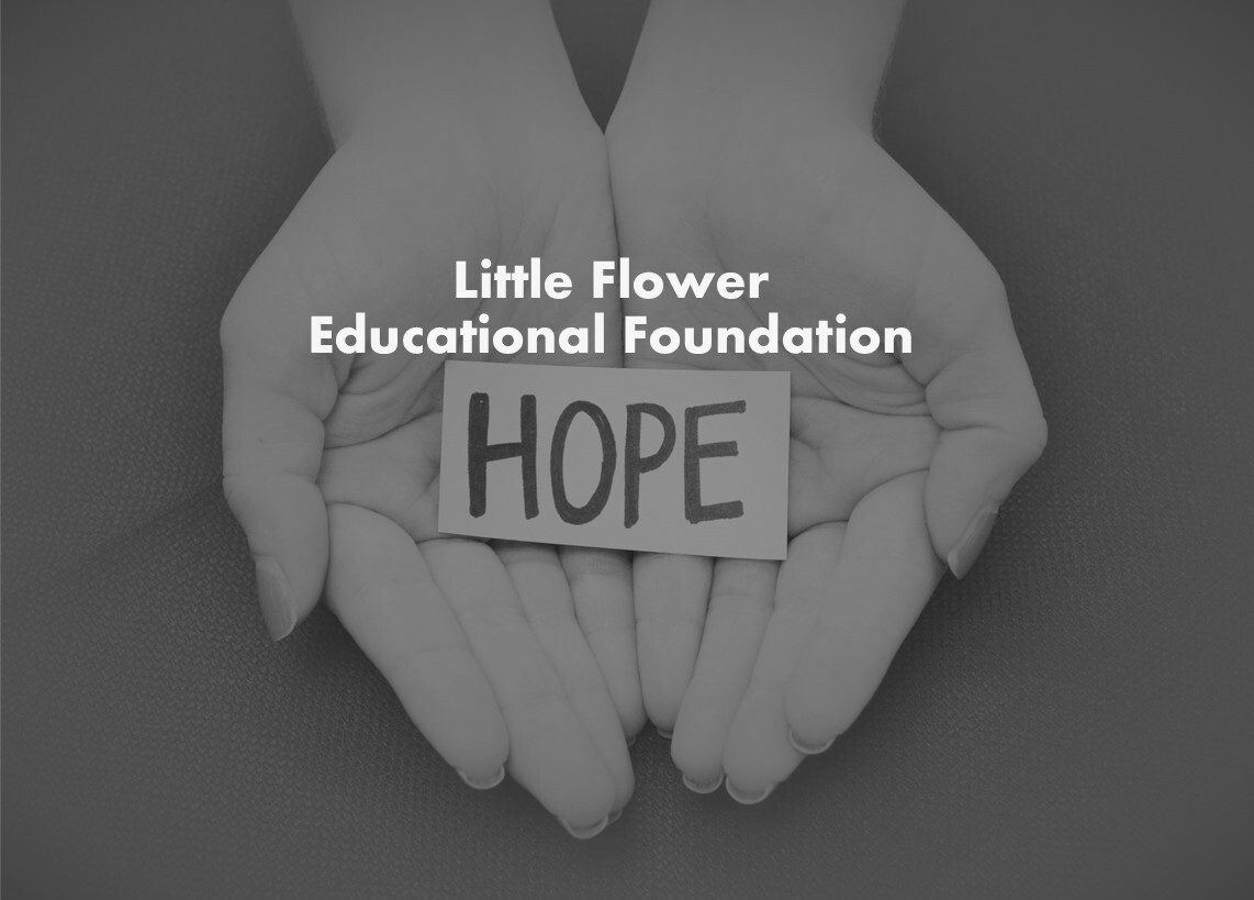 The Little Flower Educational Foundation