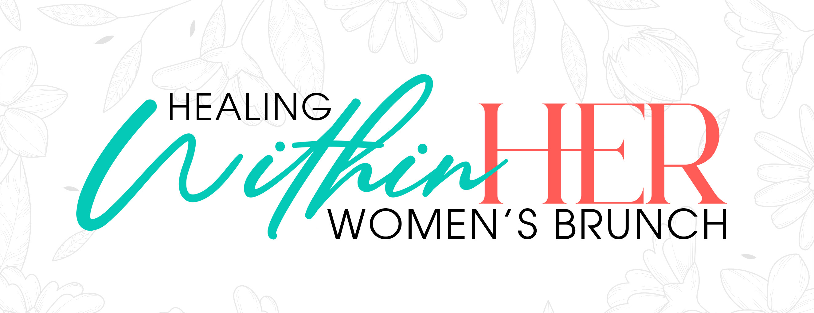 Campaign cover image for Healing Within Her Women's Brunch - December 2023