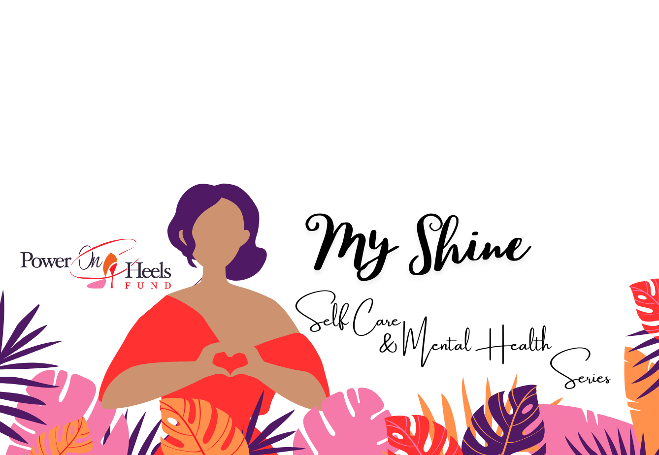 Campaign cover image for June My SHINE - Self Care & Mental Health Series