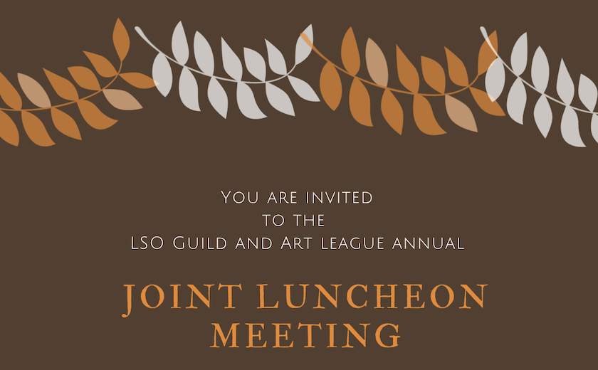 Campaign cover image for LSO Guild/Art League Joint Meeting