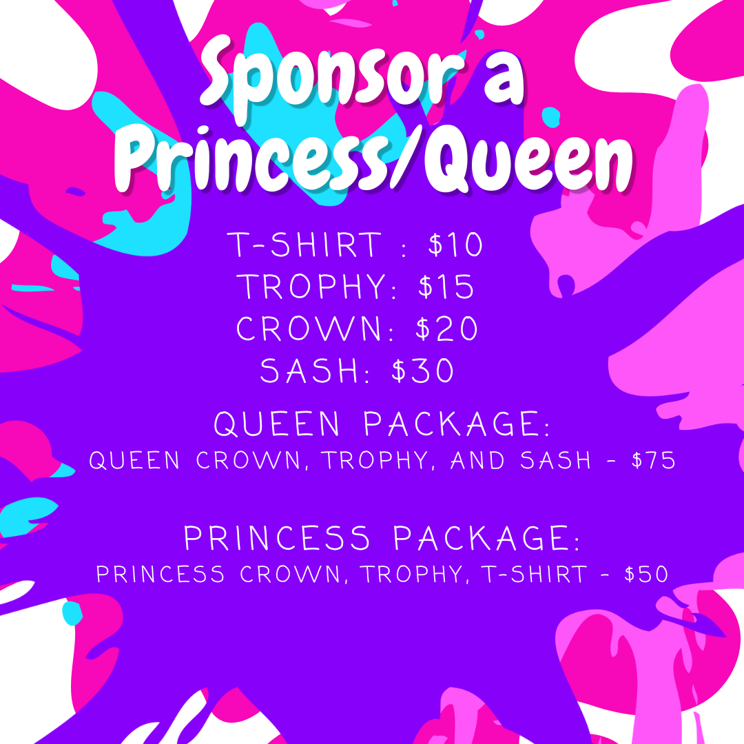 Campaign cover for Sponsor a Queen/Princess