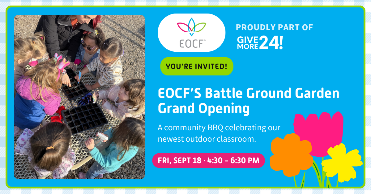 Campaign cover image for EOCF's Battle Ground Garden Grand Opening