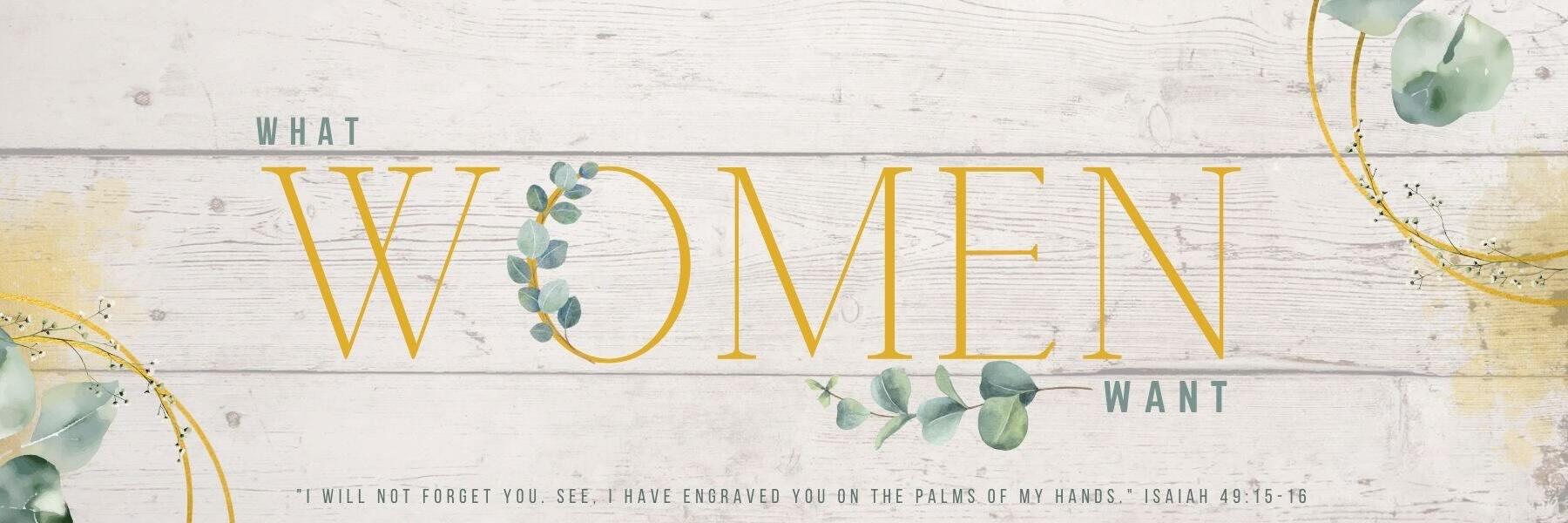 Campaign cover image for What Women Want