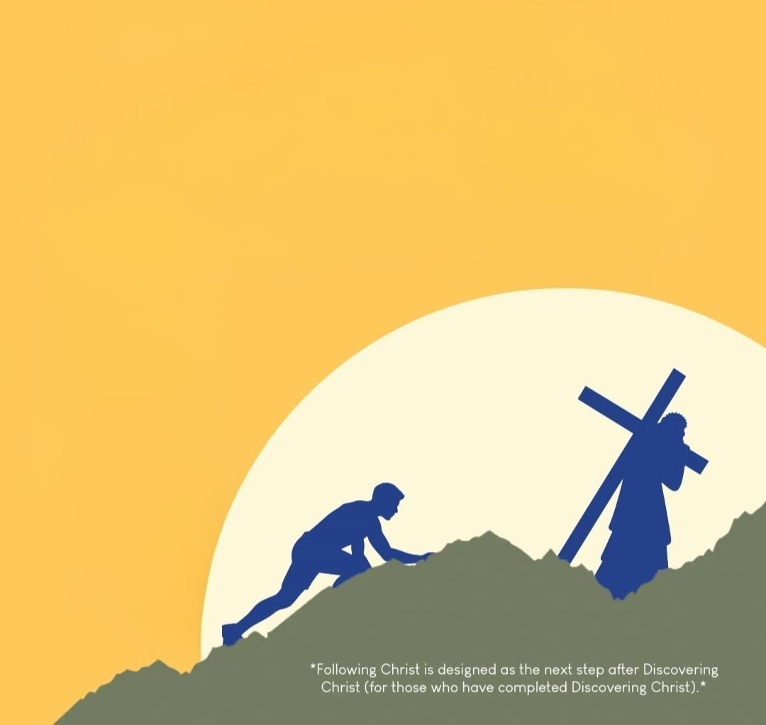 FOLLOWING CHRIST: Becoming a Disciple of Jesus Christ | Our Lady of ...