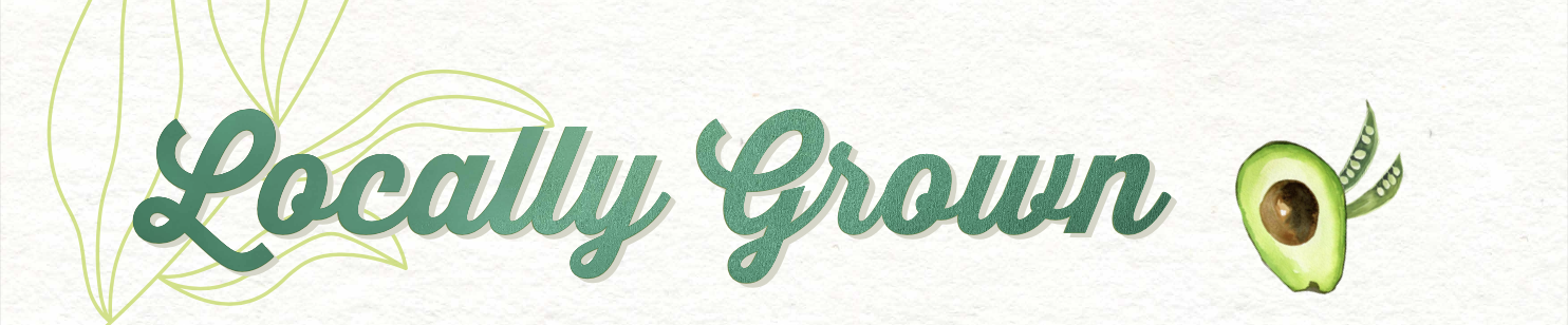 Campaign cover image for Locally Grown 2025