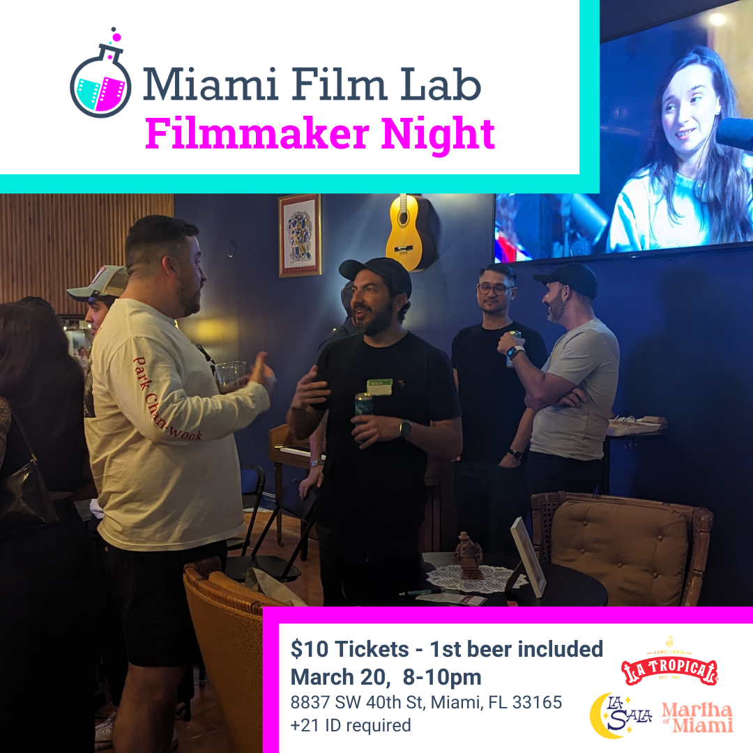 Campaign cover image for Miami Film Lab Filmmaker Night -  March 20