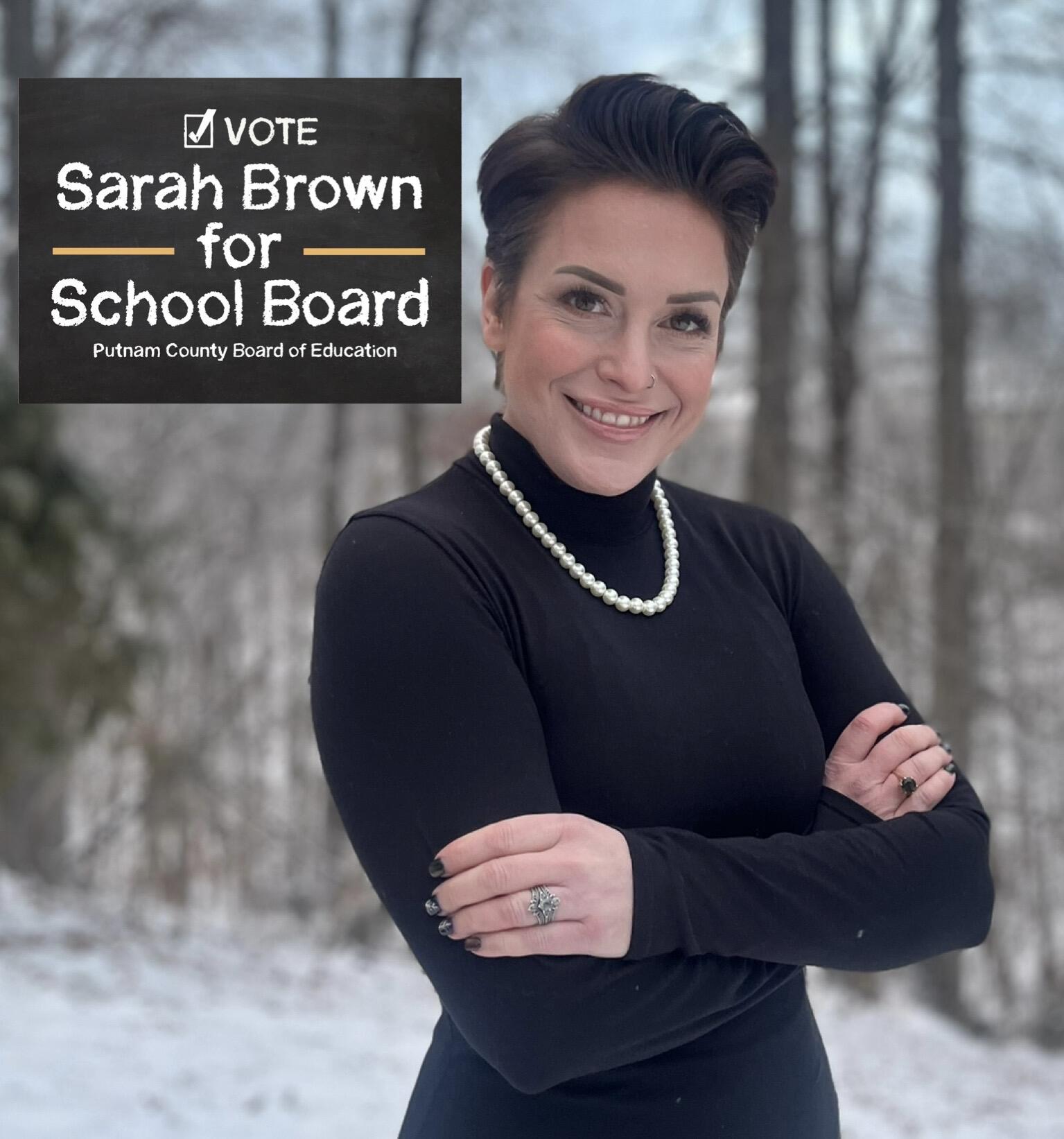 Campaign cover for Sarah Brown for Board of Education