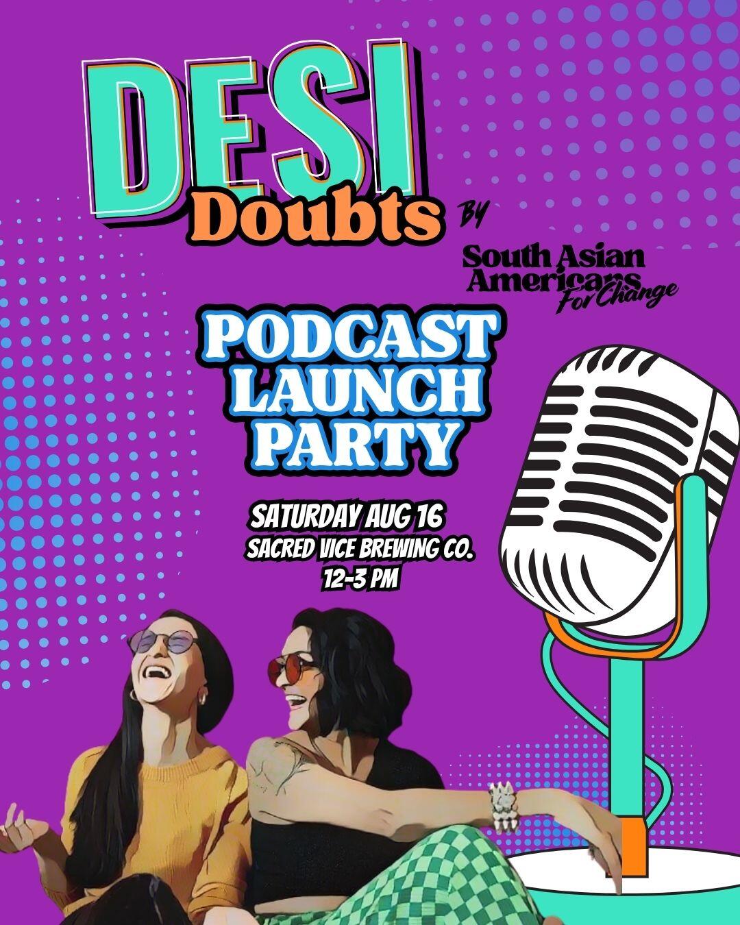 Campaign cover image for Desi Doubts Podcast Launch Party