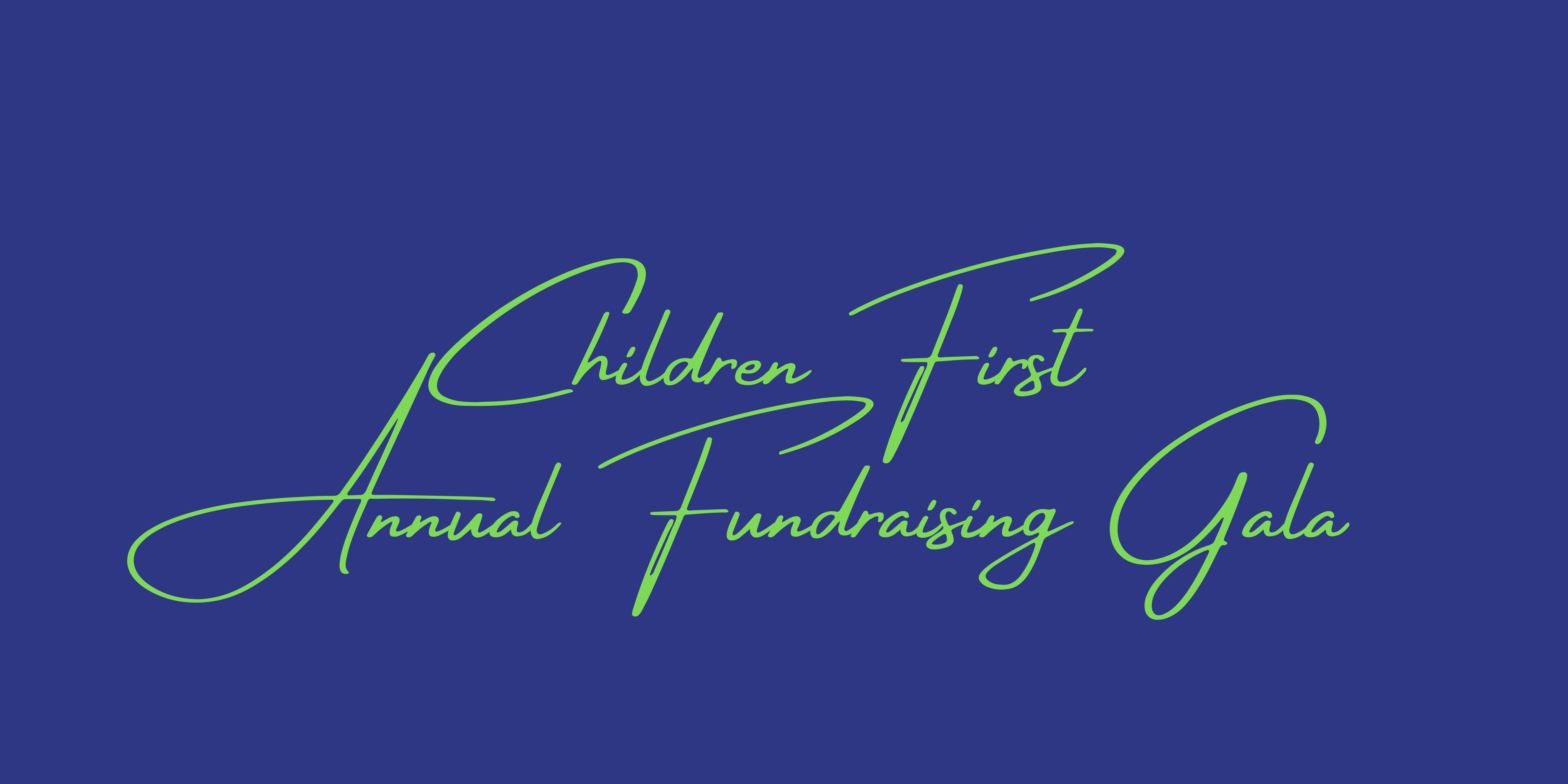 Campaign cover image for Children First Gala