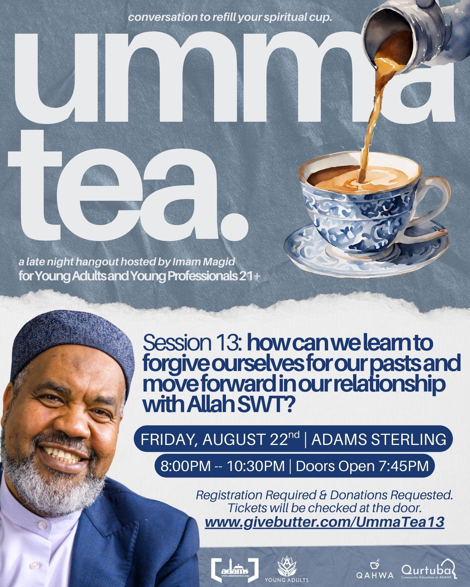 Campaign cover image for UmmaTea THIRTEEN – w/Imam Magid