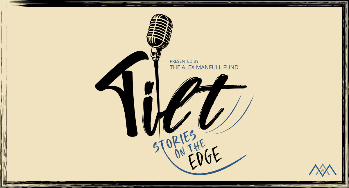 Campaign cover image for TILT:  Stories on the Edge