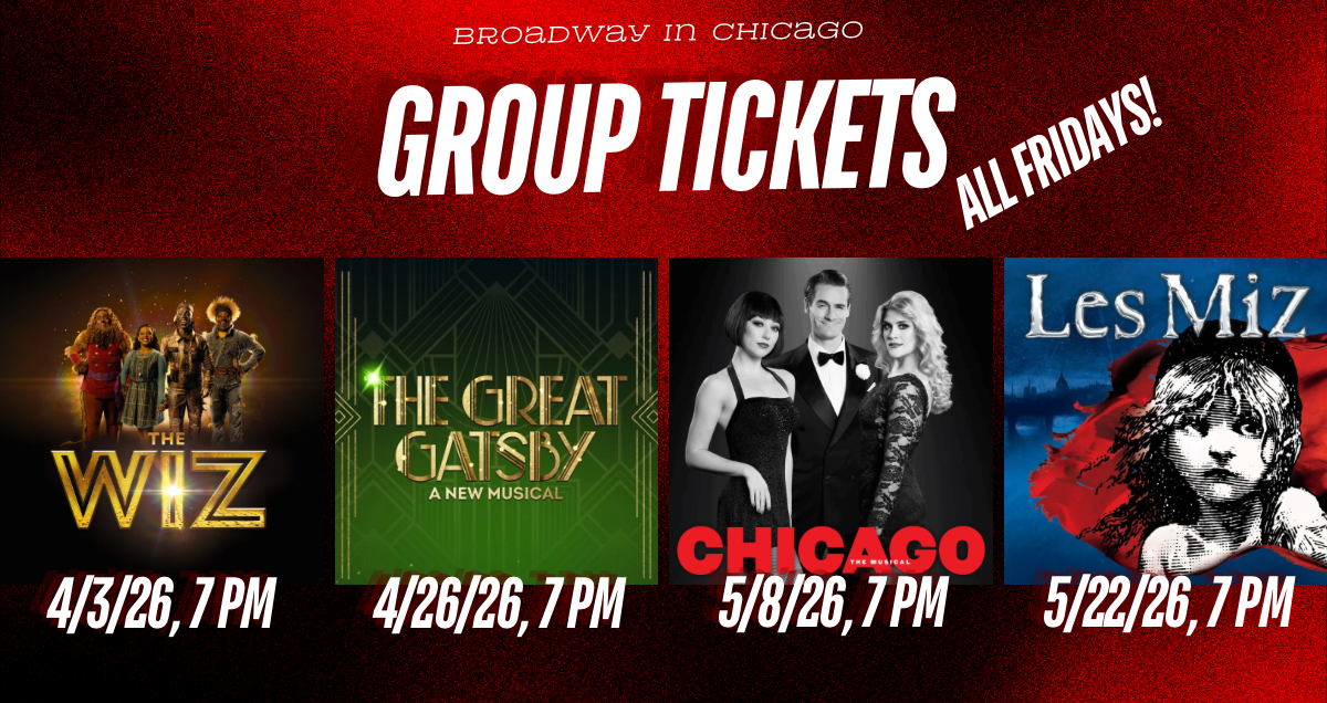 Campaign cover image for Broadway in Chicago Group Tickets