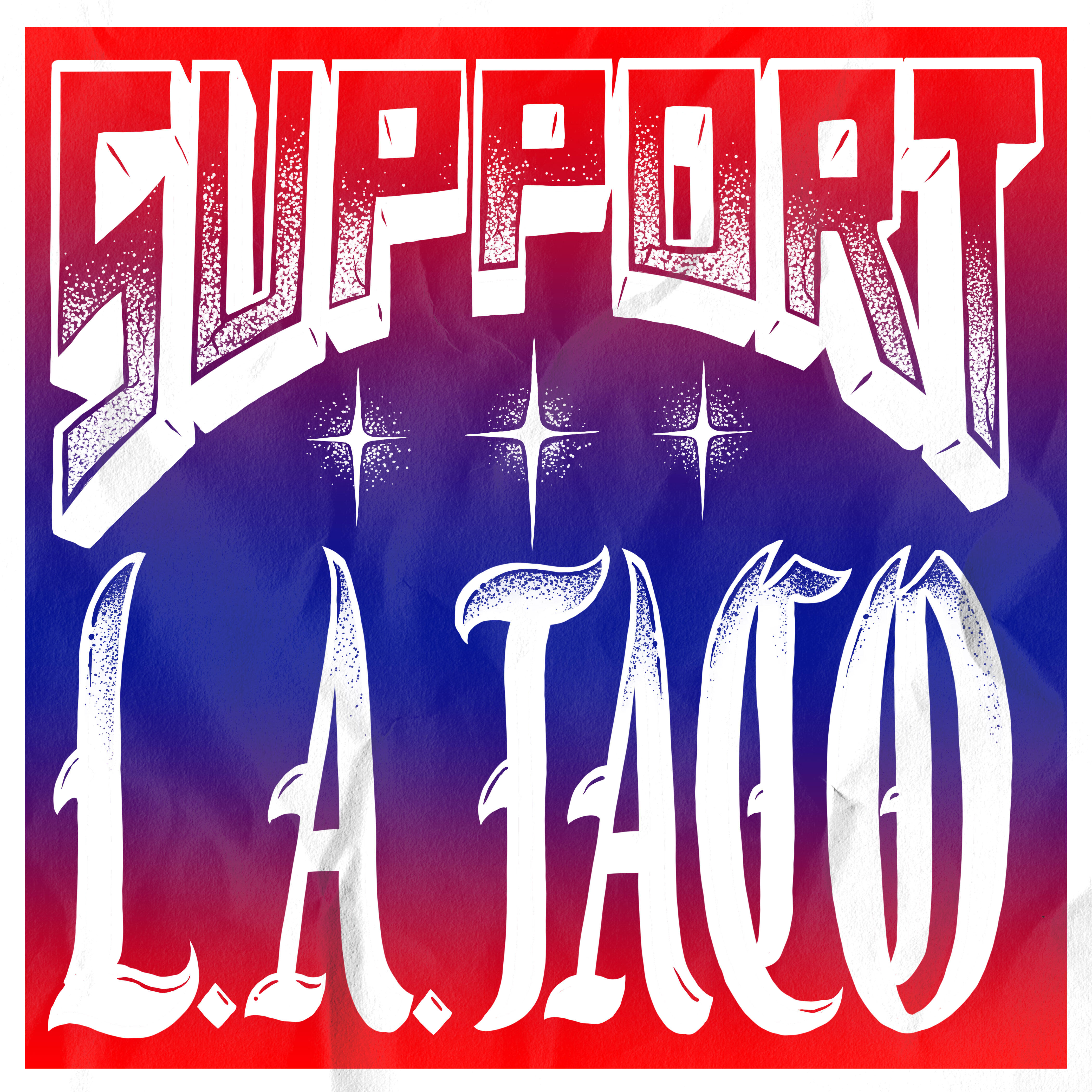 Campaign cover image for Support L.A. TACO