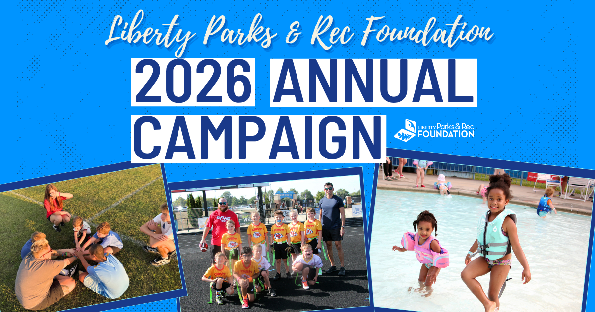 2026 Liberty Parks & Rec Annual Campaign