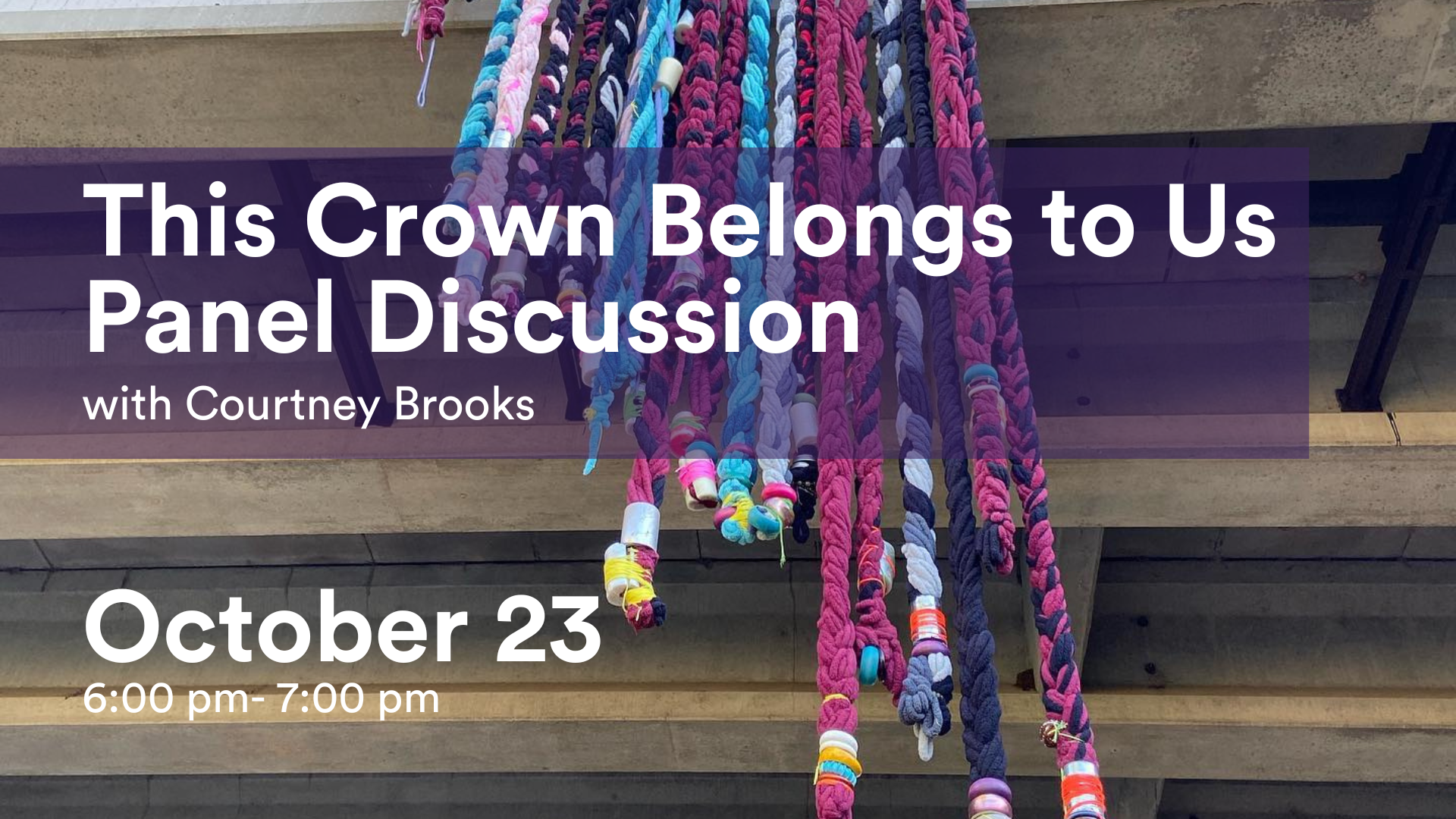 Campaign cover image for This Crown Belongs to US Panel Discussion with Courtney Brooks