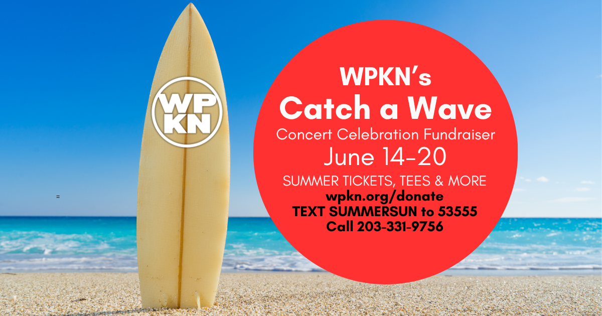 Campaign cover image for WPKN's Catch a Wave - 2026