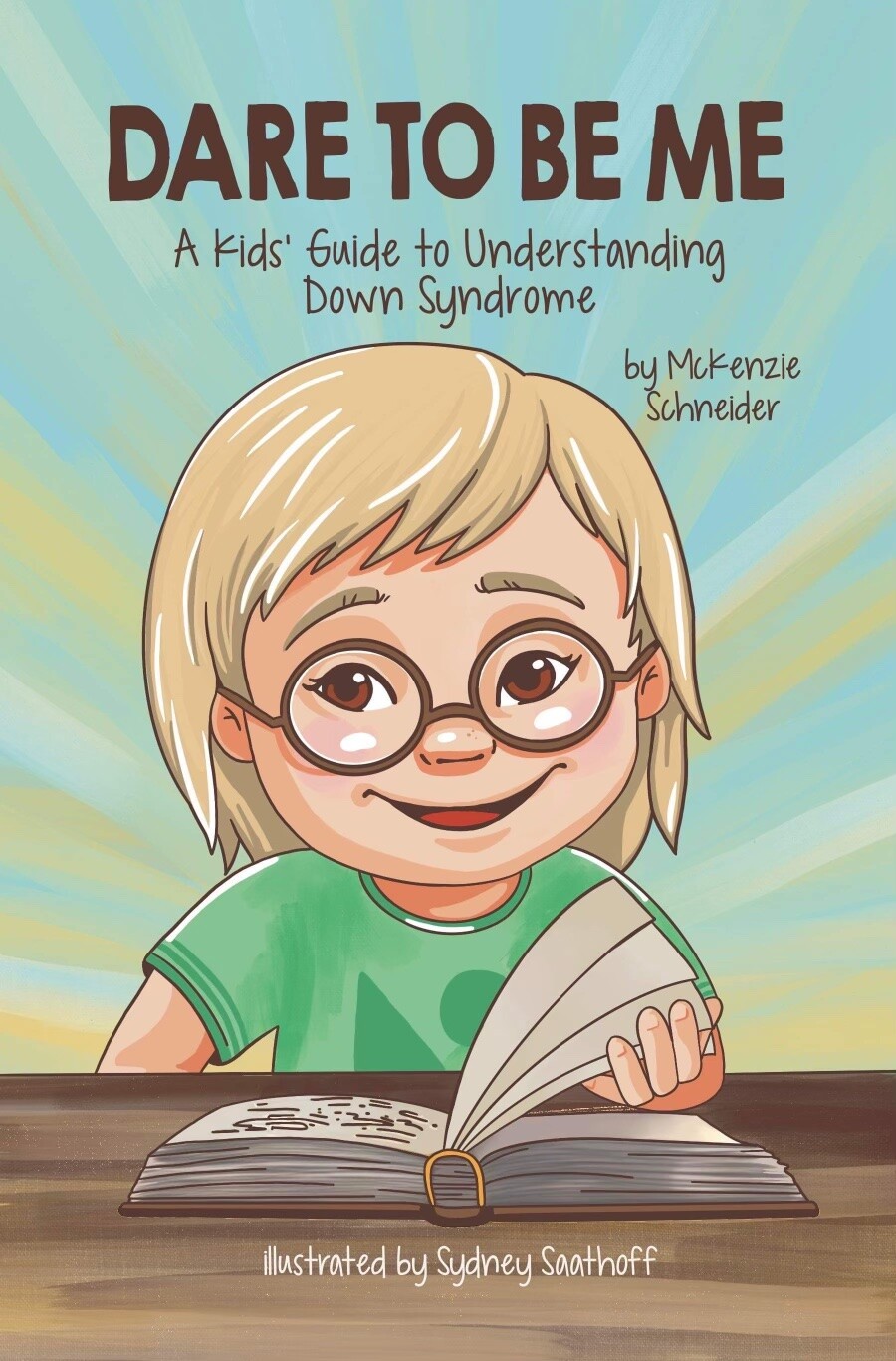 Campaign cover image for Dare to Be Me: A Kids' Guide to Understanding Down syndrome