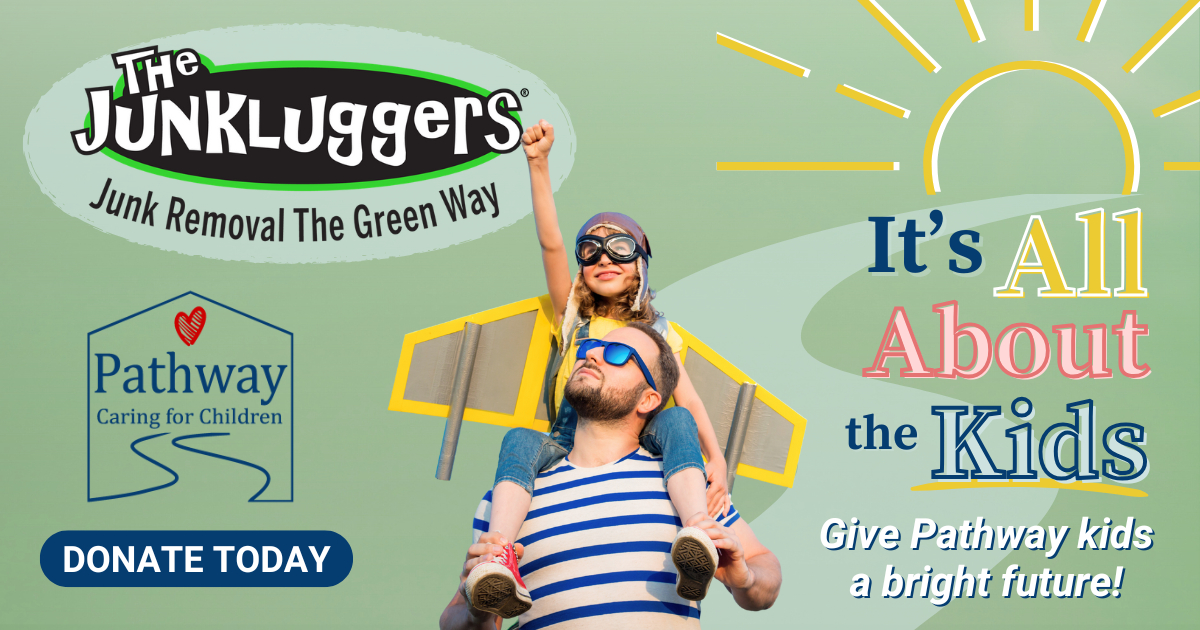 Campaign cover image for JunkLuggers Supports Pathway Kids!