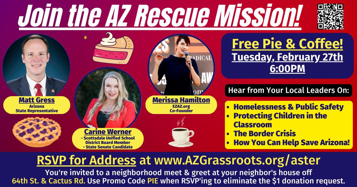 Campaign cover image for 2.27.24 AZ Rescue Mission w/ AZ State Rep. Matt Gress, SUSD Board Member & AZ Senate Candidate Carine Werner & EZAZ.org Co-Founder Merissa Hamilton