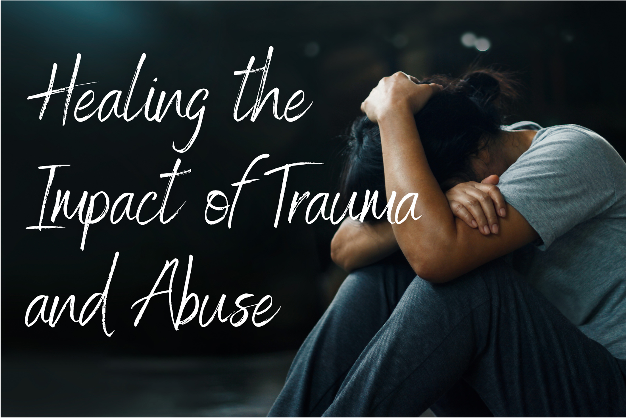 Campaign cover image for Healing the Impact of Trauma and Abuse