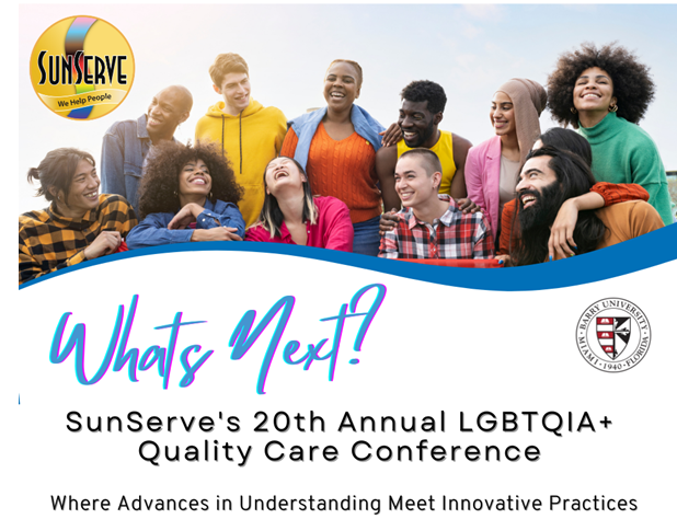 Campaign cover image for WHAT'S NEXT: SunServe's 20th Annual LGBTQIA+ Quality Care Conference
