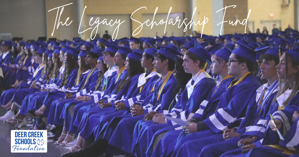 Campaign cover image for The Legacy Scholarship Presented by Deer Creek Schools Foundation