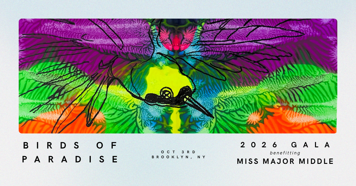Campaign cover image for The Miss Major Middle School Gala