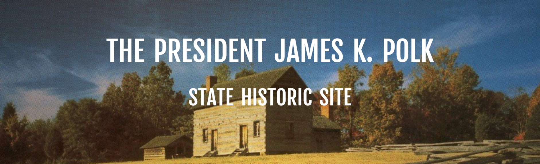 Campaign cover for 1st Grade Field Trip - James Polk Museum