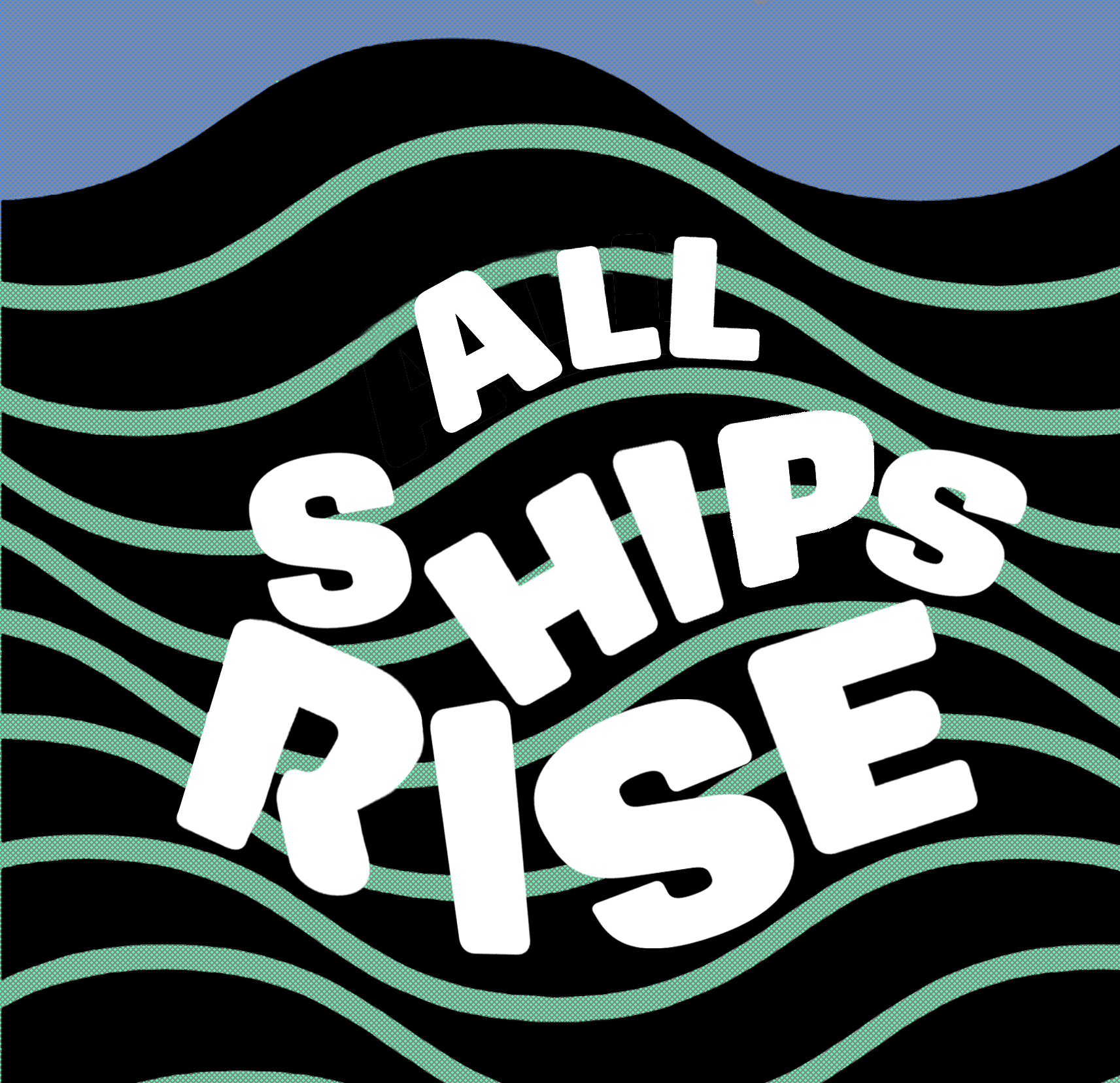 Campaign cover image for ALL SHIPS RISE