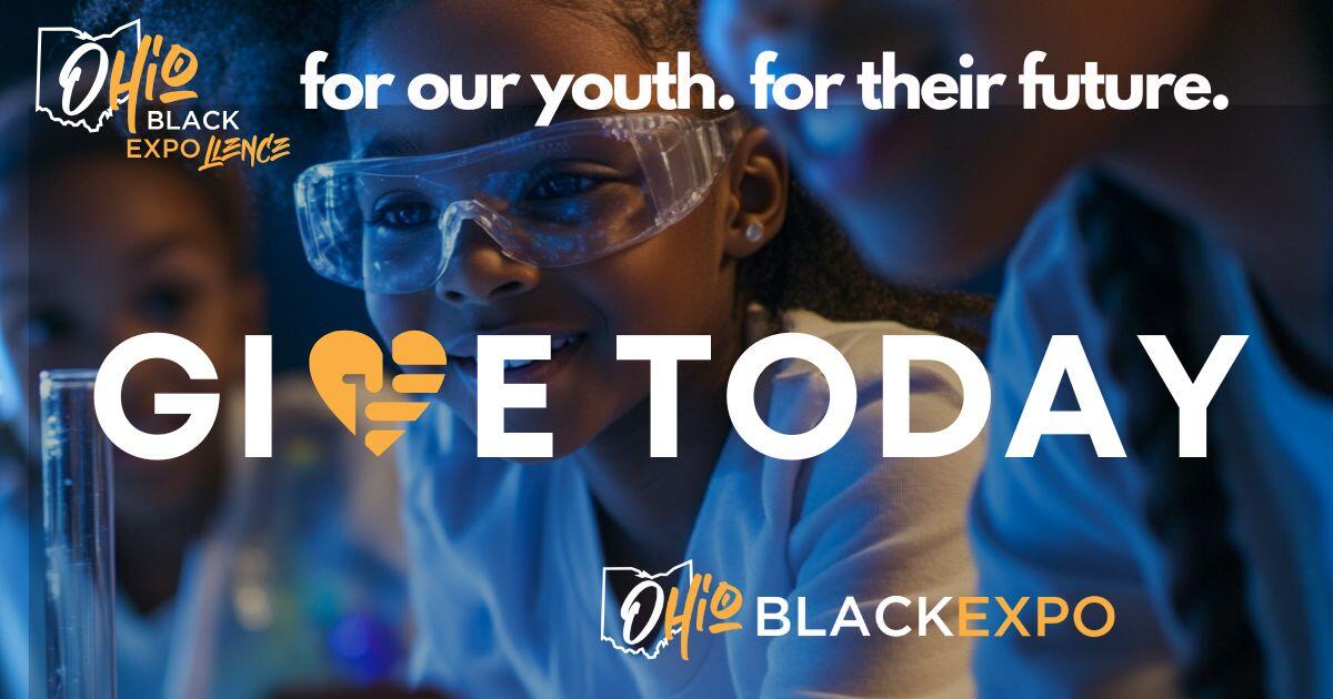 Campaign cover image for Give Today • Ohio Black Expo