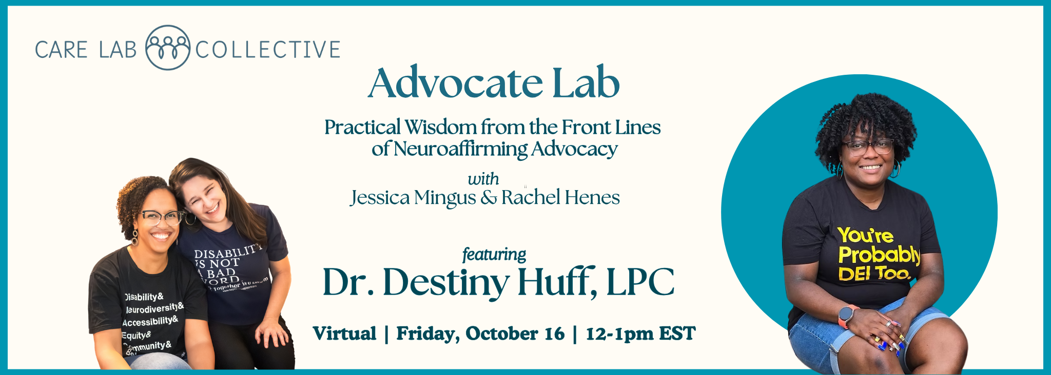 Campaign cover image for Care Lab Workshop: The Advocate Lab featuring Dr. Destiny Huff, LPC
