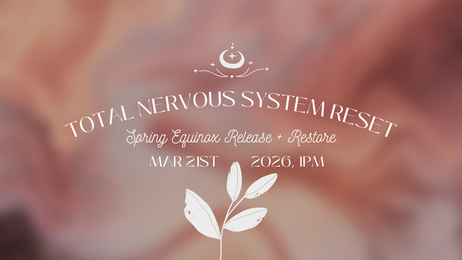 Campaign cover image for Total Nervous System Reset: Spring Equinox Release + Restore