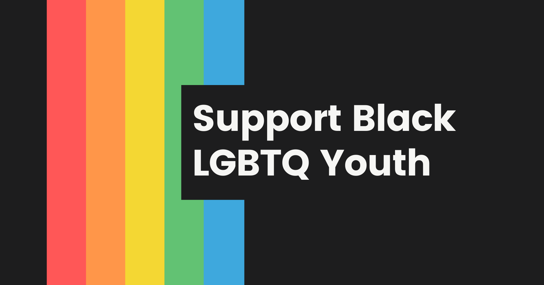 Support Black LGBTQ Youth | The Ally Coalition