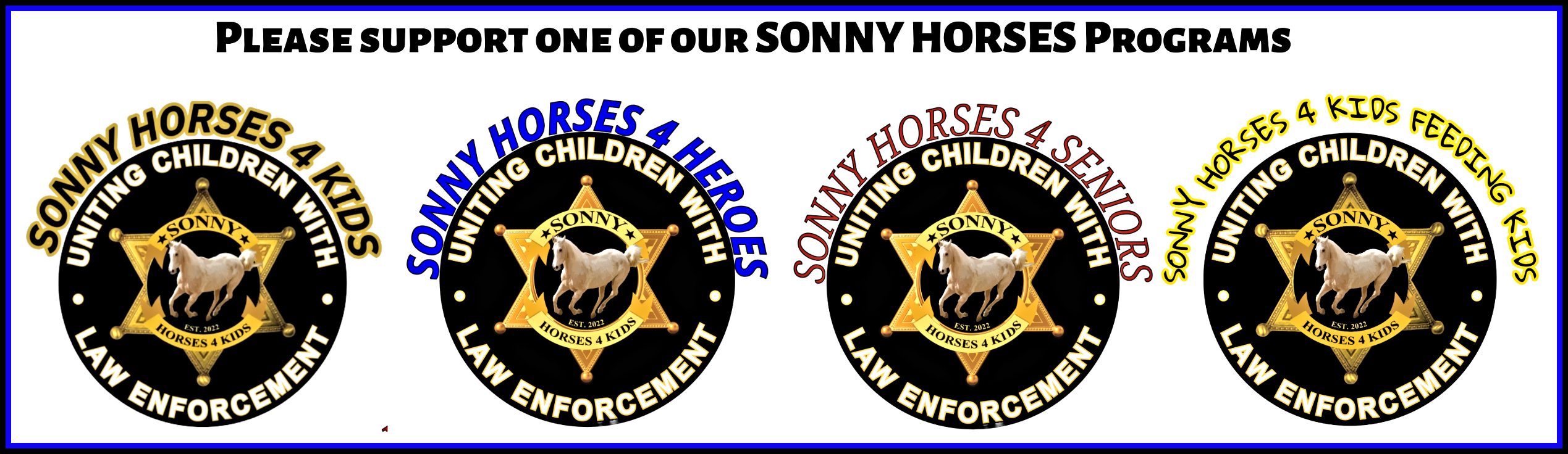 Campaign cover image for UNITING CHILDREN WITH LAW ENFORCEMENT & First Responders in Ventura County, SONNY HORSES 4 KIDS. A Children's Non-Profit 501c3 Charity EIN# 92-2983467
