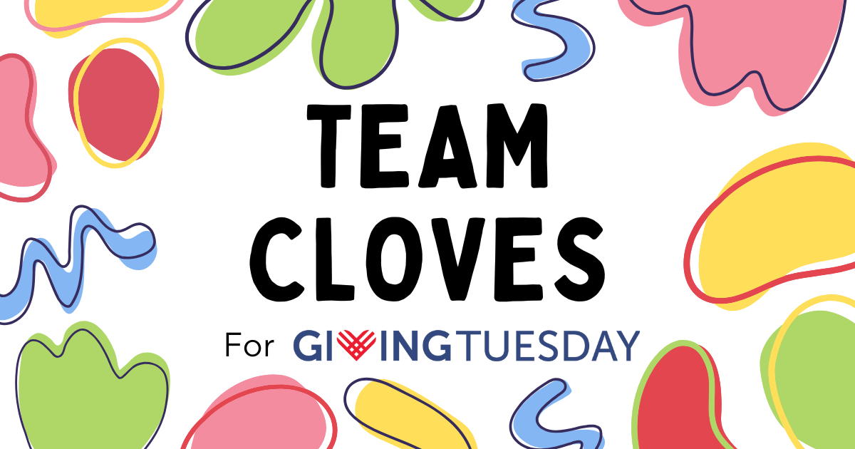 Campaign cover image for Team CLOVES for Giving Tuesday