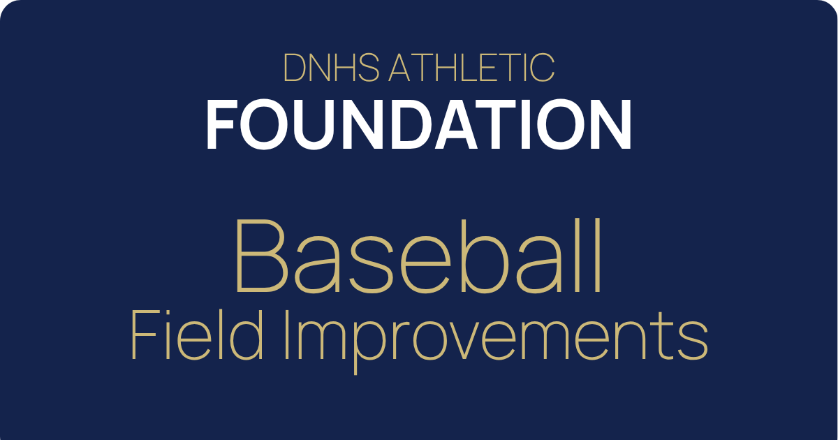Campaign cover for DNHS Baseball Field Improvements