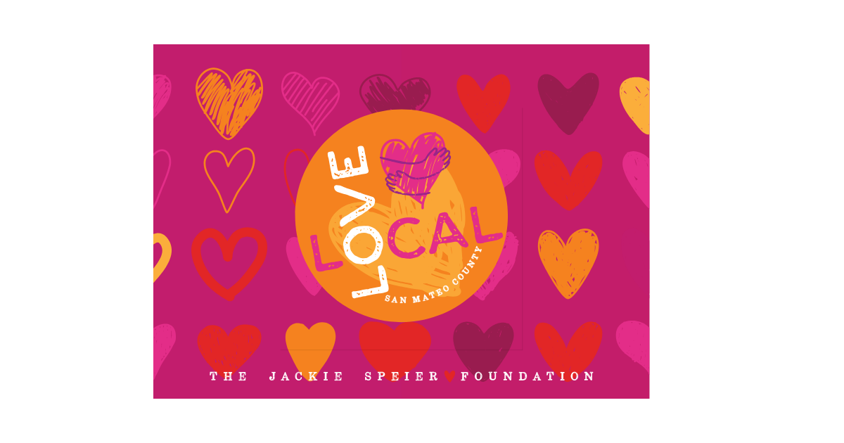 Campaign cover image for LOVE LOCAL / The Jackie Speier Foundation