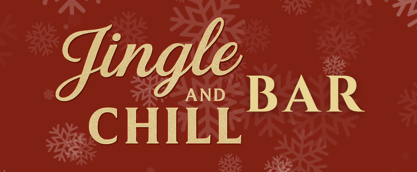 Campaign cover image for Jingle and Chill Bar
