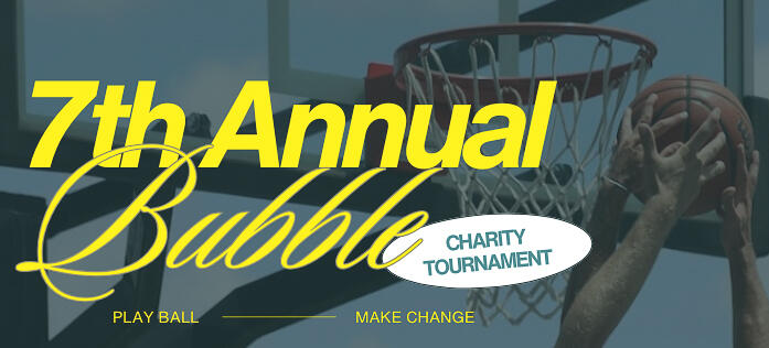 Campaign cover image for The Bubble Charity Basketball Tournament 2026