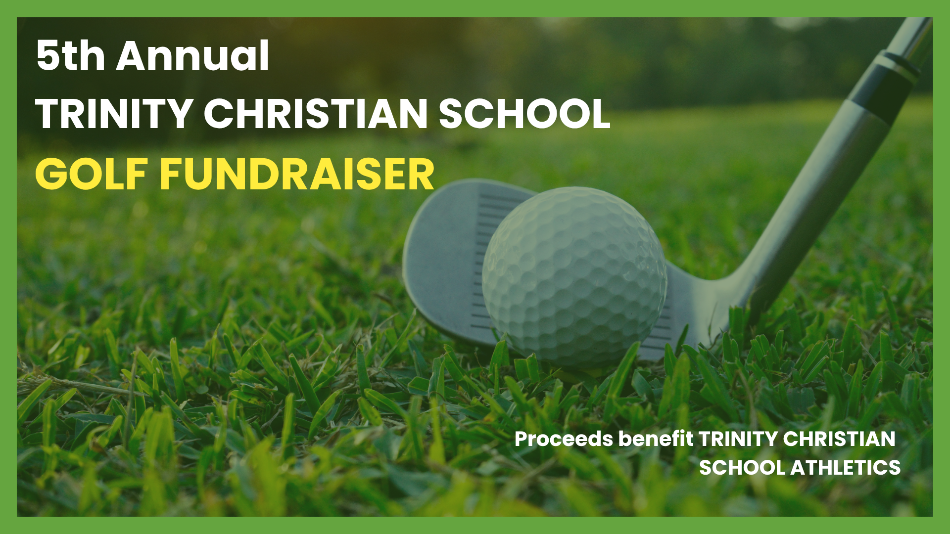 Campaign cover image for Trinity Christian Golf Scramble Fundraiser