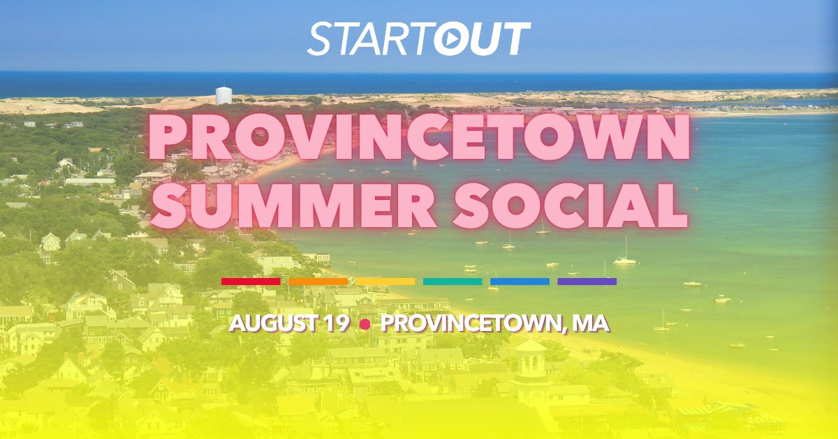Campaign cover image for StartOut's Provincetown Summer Social