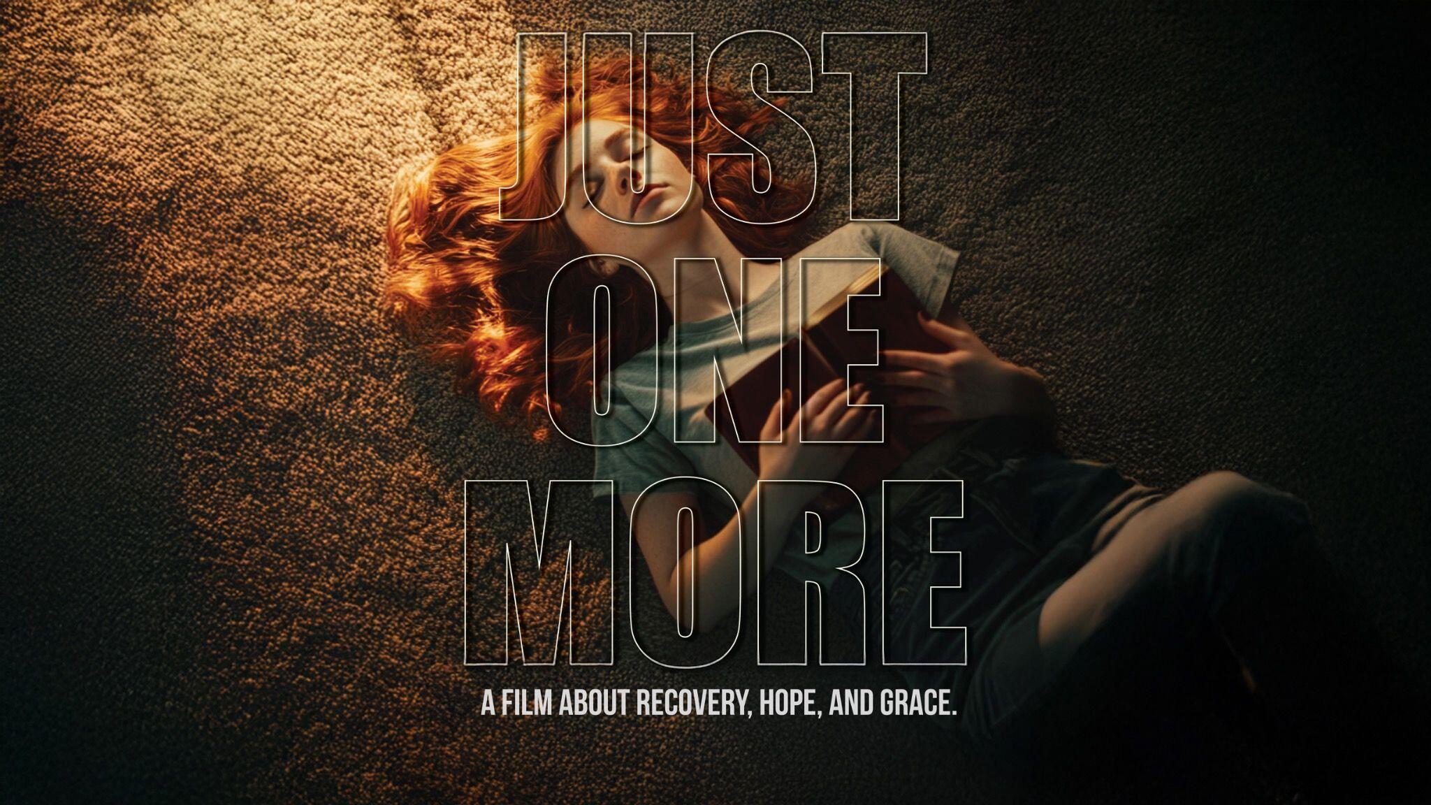 Campaign cover image for Support 'Just One More' - A Faith-Based Film About Recovery, Hope, and Grace
