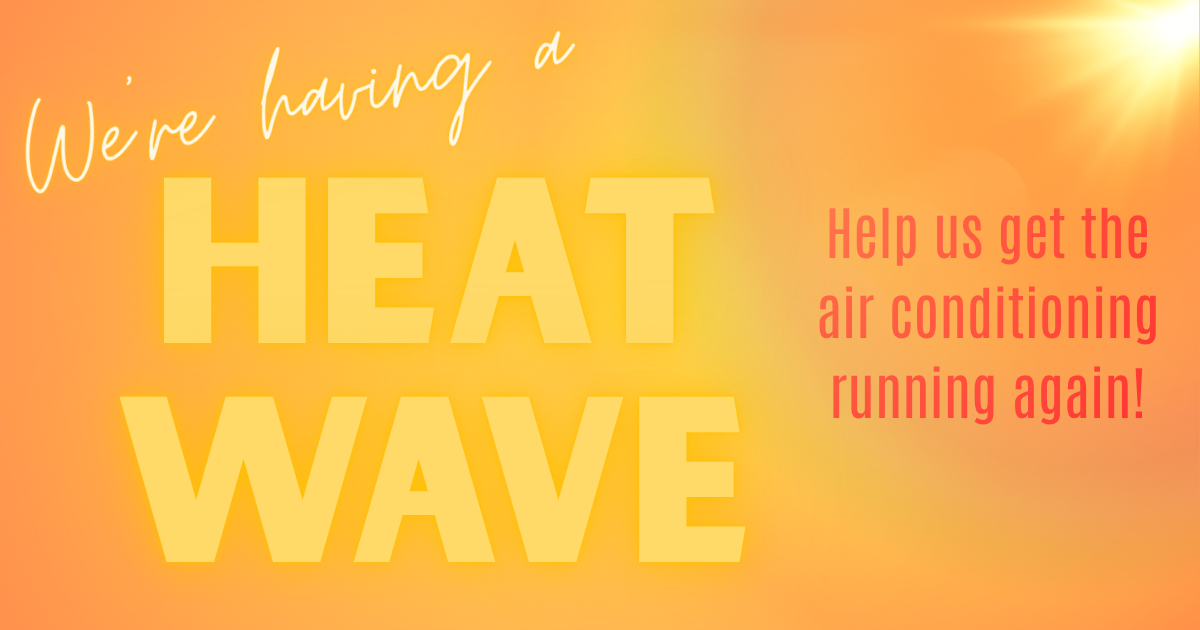 Campaign cover for We're Having a Heat Wave!
