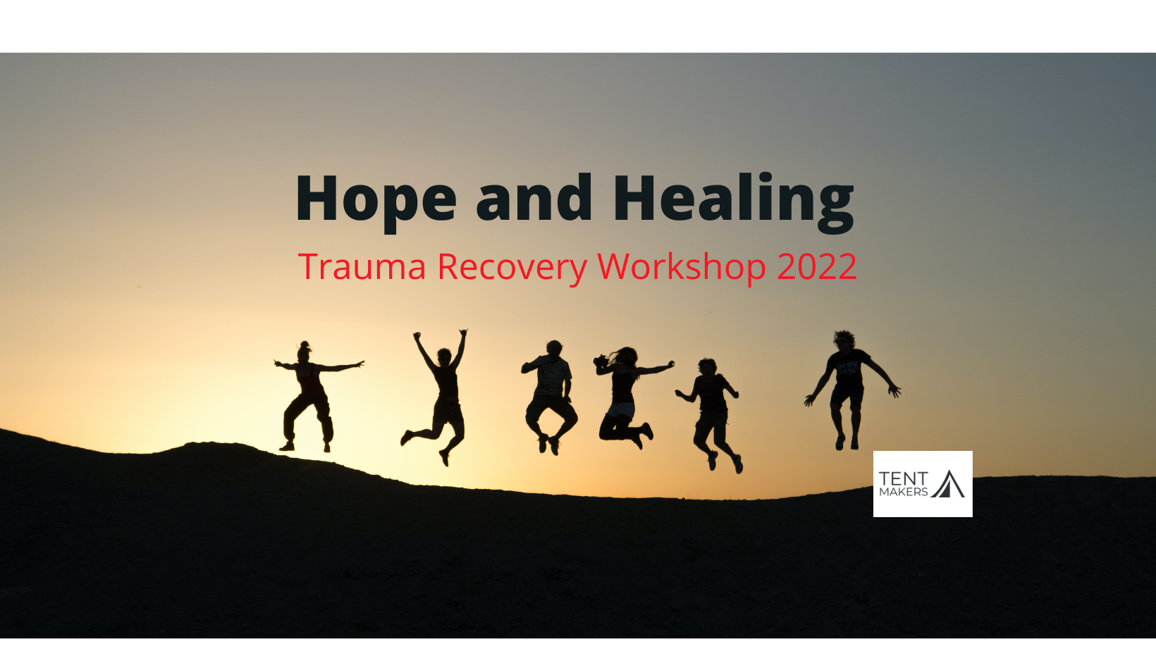 Campaign cover image for HOPE AND HEALING, TRAUMA RECOVERY WORKSHOP 2022